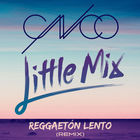 Reggaeton Lento (Feat. Little Mix) (CDR)