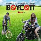 Mihaela Fileva - Boycott (Feat. Venzy) (CDS)