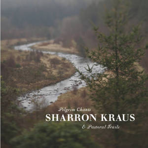 Pilgrim Chants & Pastoral Trails