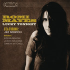 Romi Mayes - Lucky Tonight