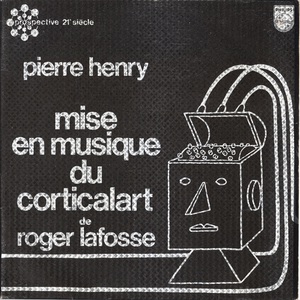 Mise En Musique Du Corticalart De Roger Lafosse (Vinyl)