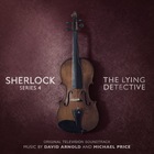 David Arnold & Michael Price - Sherlock Series 4: The Lying Detective