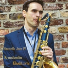 Konstantin Klashtorni - Smooth Jazz IV