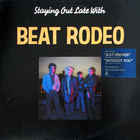 Beat Rodeo - Staying Out Late (Vinyl)