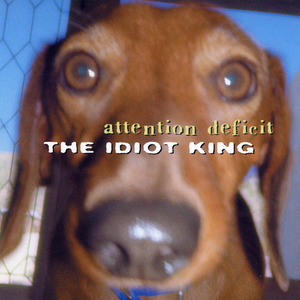The Idiot King