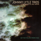 Johnny Lytle - Got That Feeling (1963) + Moon Child (1962)