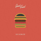 Scienze - Good Food