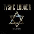 Tyske Ludder - Diaspora (Limited Edition)