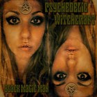 Psychedelic Witchcraft - Black Magic Man (EP)