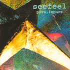 Seefeel - Pure, Impure (EP)