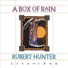 Robert Hunter - A Box Of Rain