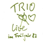 Trio - Live Im Fruhjahr 1982 (Vinyl)