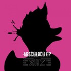 Extize - Arschloch (EP)
