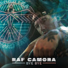 Raf Camora - Bye, Bye (CDS)