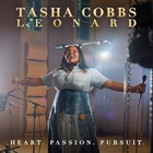 Tasha Cobbs Leonard - Heart. Passion. Pursuit. (Deluxe Edition) CD1