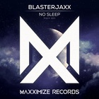 Blasterjaxx - No Sleep (CDS)