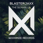 Blasterjaxx - The Silmarillia (CDS)