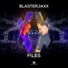 Blasterjaxx - Xx Files (EP)