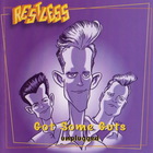 Restless - Got Some Guts - Unplugged