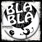 Sensifeel - Bla Bla (EP)