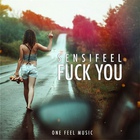 Sensifeel - Fuck You (EP)