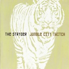 Stryder - Jungle City Twitch