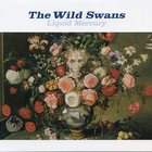 The Wild Swans - Liquid Mercury (cds)