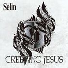 Sel'm - Creeping Jesus (EP)