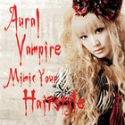 Aural Vampire - Mimic Your Hairstyle (EP)