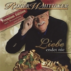 Roger Whittaker - Liebe Endet Nie