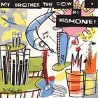 Mudhoney - My Brother The Cow (Remastered & Expanded 2003)