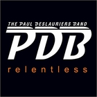 Paul Deslauriers - Relentless