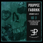 Pouppee Fabrikk - H8 U (EP)