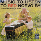 Red Norvo - Music To Listen To Red Norvo By (Vinyl)