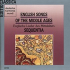 Sequentia - English Songs Of The Middle Ages