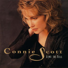 Connie Scott - Live To Tell