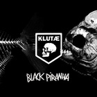 Klutæ - Black Piranha