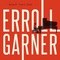 Erroll Garner - Ready Take One