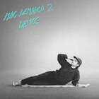 Mac Demarco - The 2 Demos