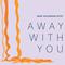 Mary Halvorson Octet - Away With You