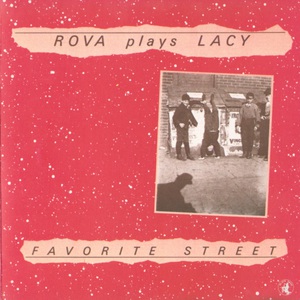 Favorite Street & Rova Plays Lacy