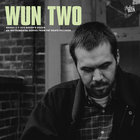 Wun Two - Baker's Dozen: Wun Two