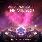 Astronaut Ape - The Mirror