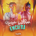 MC Kevinho - Encaixa (Feat. Leo Santana) (CDS)
