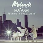 Melendi - Destino O Casualidad (Feat. Haash) (CDS)