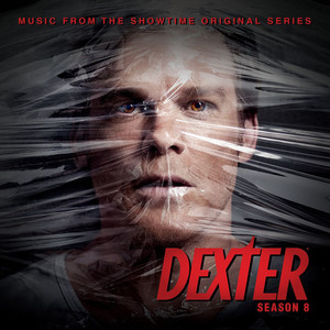 Music From The Showtime Original Series Dexter Season 8