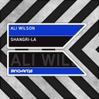 Ali Wilson - Shangri-La (CDS)