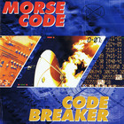 Morse Code - Code Breaker (Vinyl)