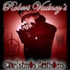 Robert Vadney - Robert Vadney's Christmas Anth