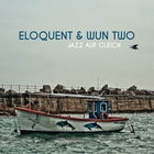 Wun Two - Jazz Auf Gleich (With Eloquent)